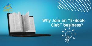 Read more about the article Why Join an “E-Book Club” business?